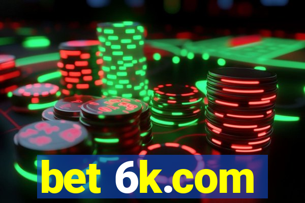 bet 6k.com